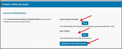 Creating an Accunt Page 2 f 5 In the belw example, the authenticatin values are Scial Security Number and Date f Birth; hwever, these tw items may vary frm client t client.