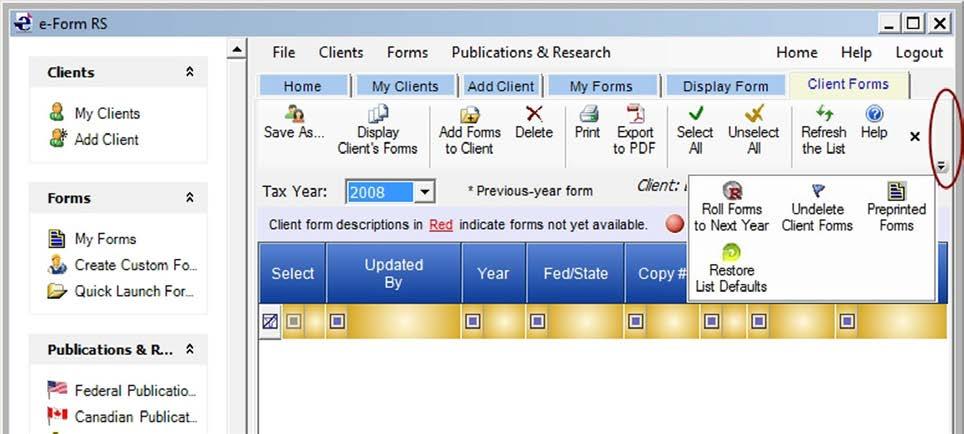 LISTING CLIENT S FORMS/UNDELETING CLIENT S DELETED FORMS To see a list of all forms associated with a client, first select the client from the My Clients tab.