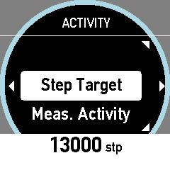 You see a screen like this: 2. Press the Up or Down button to select Settings > Activity > Step Target. You see this screen: 3.