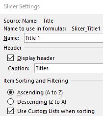 wish to eliminate from your filter Click on the red X in the upper corner of the slicer to deselect all elements in the slicer 3 Alphabetize results Right-click on the slicer Select Slicer-settings