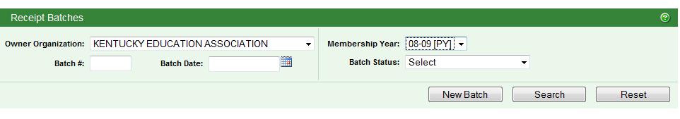 The Owner Organization will be populated based on your security. To Process a New Receipt Batch Click on to open the screen below. The top of the page contains the fields for the Batch Header.
