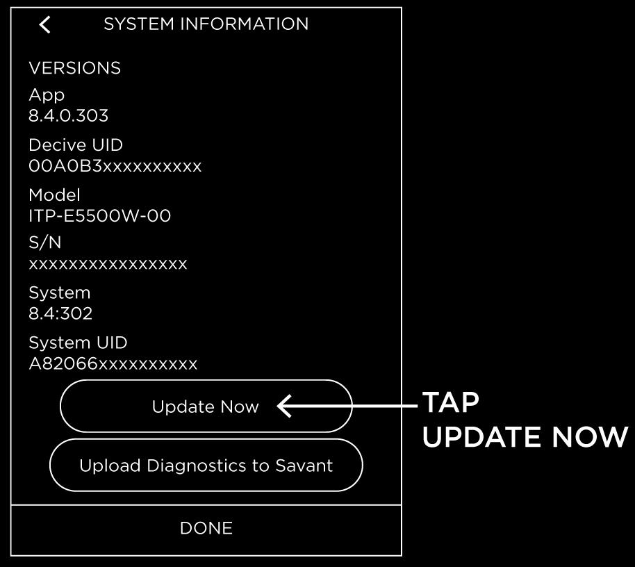 Tap Update Now The Touch Screen will receive software updates when the Host discovers there is an updated version of