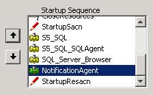 Select NotificationAgent in the Startup Sequence area of Startup and Shutdown Sequences and by the