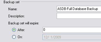 is entered for Name, After is selected for Backup set will expire, and that 0 is entered for After: