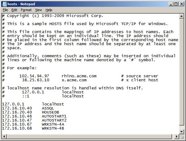 Configuring AutoStart Host Tables Host Tables will need to be configured on the File Servers and Client computers if you will not be using a DNS Server. To Configure AutoStart Host Tables 1.
