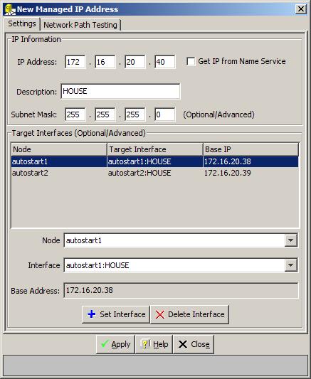 Configuring and Assigning Managed IP Addresses 7. Select autostart1:house for Interface. 8. Click Set Interface to save the changes. 9. Select autostart2 for Node. 10.