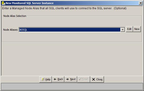 The SQL Server Module 24. On the next New Monitored SQL Server Instance screen, select ASSQL from the drop down menu in the Node Aliases field, and click Next: 25.