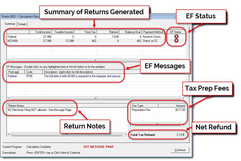 6 REVIEWING AND SHARING RETURN RESULTS Calculating a Return, Then Display a Summary Result Page To calculate a return from data entry, press CTRL+C or click Calculate from the toolbar.