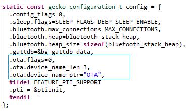 3.7 OTA-Related Configurations in the Bluetooth Stack Besides implementing the hook to enter DFU mode, the user application must implement some additional OTA-related configurations.