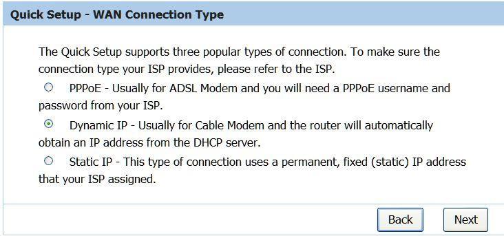 Then WAN Connection Type page will appear, shown as bellow. The Router provides three popular ways PPPoE,Dynamic IP, Static IP to connect to the Internet.