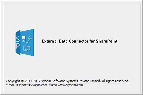 External Data Connector for SharePoint Last Updated: July 2017 Copyright 2014-2017 Vyapin Software Systems Private Limited. All rights reserved.