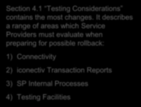 Resubmission Aid guidance Section 4.1 Testing Considerations contains the most changes.