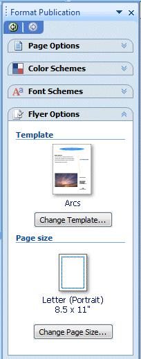 Now we ll use the Format Publication Task Pane to enhance our Flyer. Notice that the Flyer Options selection indicates that we have chosen Arcs since that is the Flyer Design we selected.