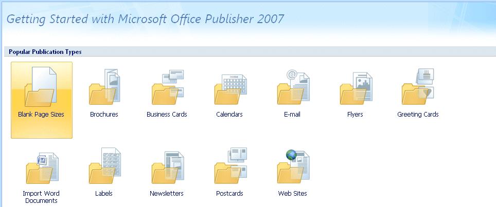 Microsoft Office Publisher 2007 Creating a Brochure, Flyer and Newsletter Using Microsoft Publisher 2007 for Starting Publisher 2007 Microsoft Publisher 2007 is a really neat program that allows you