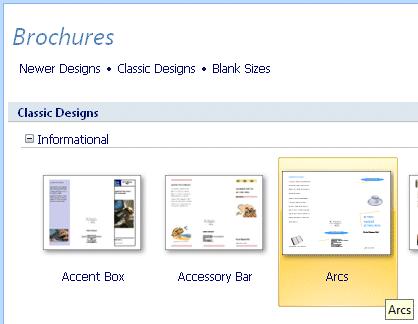 The right side of your Publisher screen will now change to Brochures. Move down the Brochures screen until you see Classic Designs. Now look in the upper row of Brochures on the right.