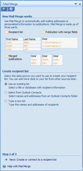 In the Menu Bar, of all Publisher 2007 publications, where a mailing address database might be used, there is this Mail Merge feature.
