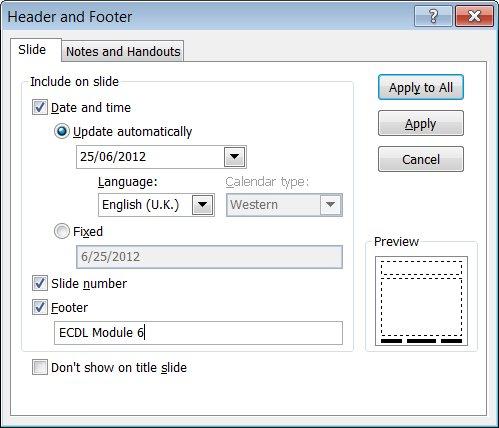 MODULE 6 PRESENTATION Option Date and Time Update automatically Fixed Slide number Footer To Do This Displays and updates the current date and time in the slide footer.