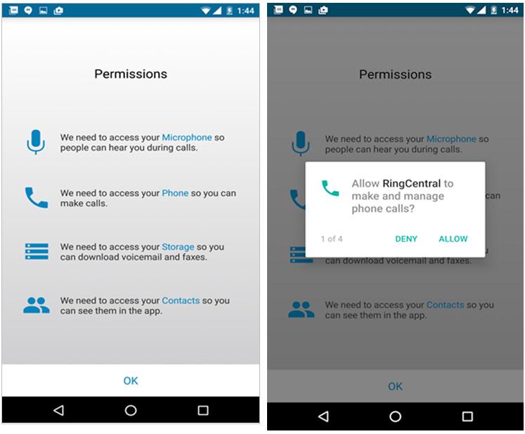RingCentral Mobile App Guide Android 6 Marshmallow Permissions 43 Android 6 Marshmallow Permissions The Android 6 Marshmallow OS offers user controls over some application permissions, a feature