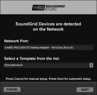 If the Wizard cannot locate the requested SoundGrid network devices, this means you may have chosen an incorrect network port on your computer. Check the physical connections and then click SCAN.