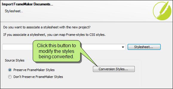 Define Your Styles If You are Not Using an Existing Stylesheet If you opted to preserve FrameMaker styles, you can edit the styles to look as you