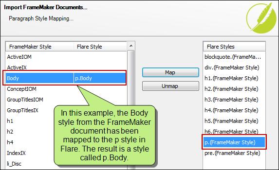 Map All Your FrameMaker Styles to Those in Your Stylesheet When you reach the import pages for mapping your existing FrameMaker styles to Flare styles, make sure you map all of them.
