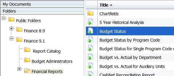 Example 3: Report Navigation and Searching Navigate to the Budget Status report within the Finance 9.