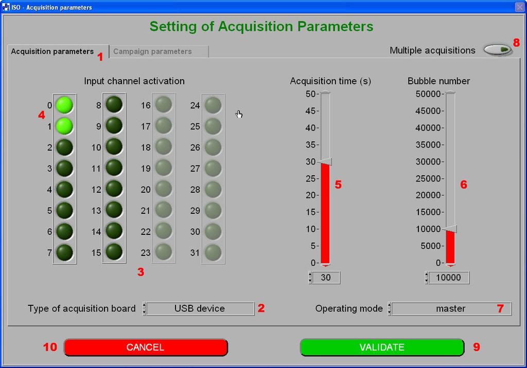 6 PERFORMING AN ACQUISITION 6.1 Acquisition parameters Before performing an acquisition, you must initialise several parameters. A dedicated interface gives you the ability to specify them.