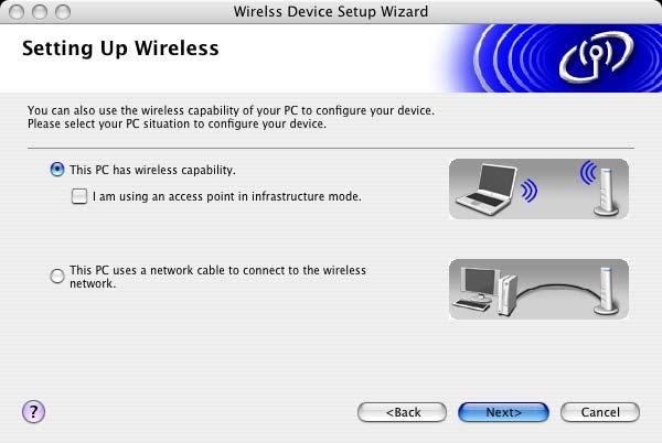 Wireless installation for Macintosh 9 Choose I m not able to connect my device to my access point with a network cable. Click Next.