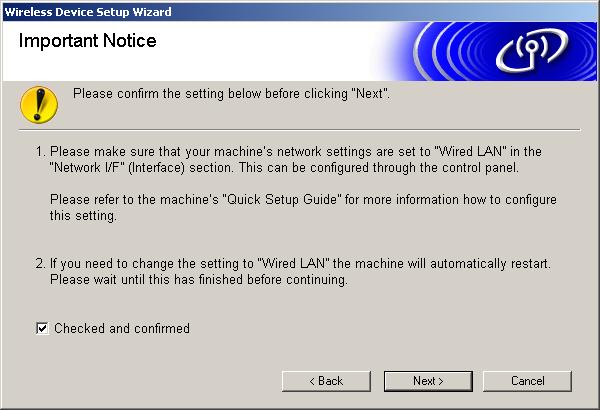 Wireless installation for Windows 9 Read the Important Notice. For MFC-640CW:Press Menu/Set, 5, 6 on the control panel, and then press or to choose Wired LAN. Press Menu/Set. If Reboot OK?