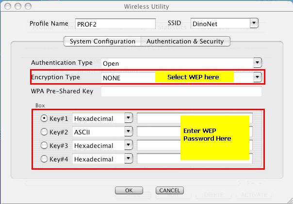 Figure 3-15 5. For WEP, Select Open or Shared from the Authentication Type s drop-down list. Then select WEP from Encryption s drop-down list.