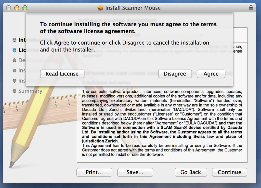 SOFTWARE INSTALLATION 4 Read the License Agreement and click Agree to continue.