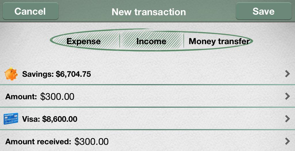Add an income Tap the New transaction button ( + in the right upper corner), choose the Income type and fill in the necessary information as you did for an expense. Tap the Save button.