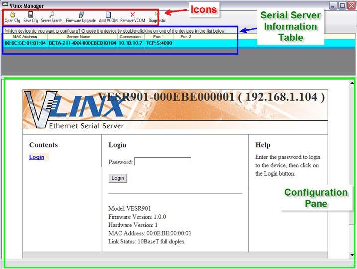 Section 4 - Configuring the Serial Server SECTION 4 Configuring the Serial Server Overview of the Vlinx Manager The Vlinx Manager configuration window includes three areas: Icons Serial Server