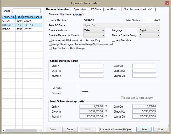 12 CIM GOLDTeller Overview Operator Information Teller System > Administrative > Operator Information in the CIM GOLD tree view You can easily view and change teller setup information using the