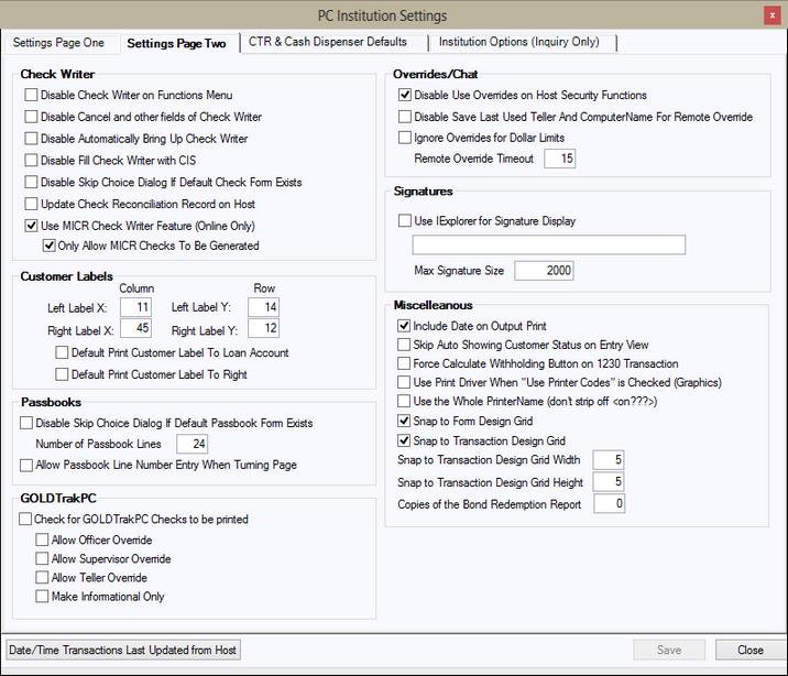 139 Settings Page Two tab CIM GOLDTeller Functions menu > Administrator Options > PC Institution Settings See the following example of the Settings Page Two tab on the PC Institution Settings screen