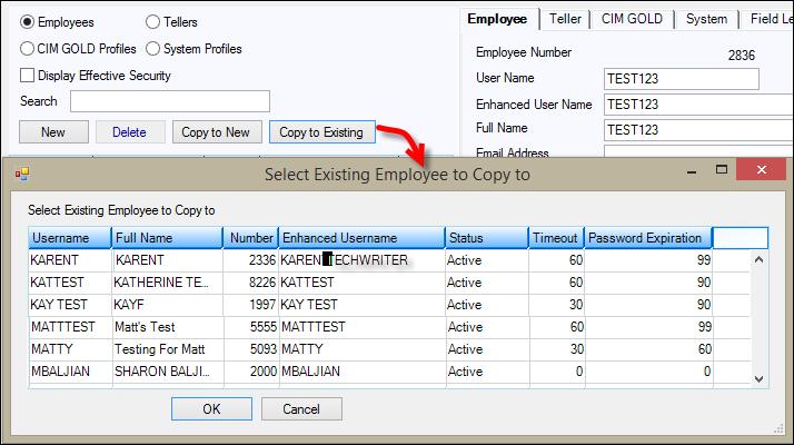 7. 8. 9. 75 In the dialog box, select the employee you want to copy to. All the security, including profiles, will be replaced for the employee you are copying to.