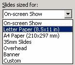 To set slide orientation and page size Click on the File drop down menu and select the Page Setup command to display the Page