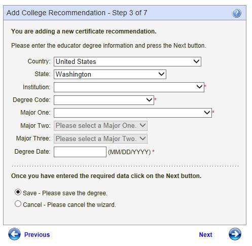 In Step 3 the Administrator selects the applicant s degree information. The system is designed to allow for one or more majors.