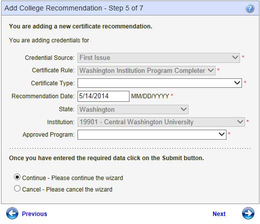 In the next step, the Administrator selects the Certificate Type and Approved Program by clicking on the drop-down arrows.