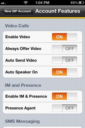 Bria iphone Edition User Guide Account Specific Features Top Half of Screen Bottom Half of the Screen Field Enable Video Always Offer Video Auto Send Video Auto Speaker On Enable IM & Presence