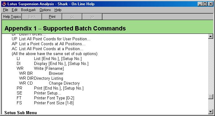 Getting Started with Lotus Suspension Analysis 17 - Command Mode Operation 225 17.4 Command Arguments Some commands require additional arguments.