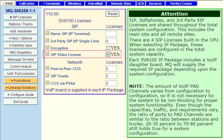 12. R4.01 Master Quote Change SIP Video license has been added to Master Quote. Select Yes when the SIP Video is desired.