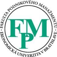 EKONOMIKA A MANAŽMENT Ekonomická univerzita v Bratislave