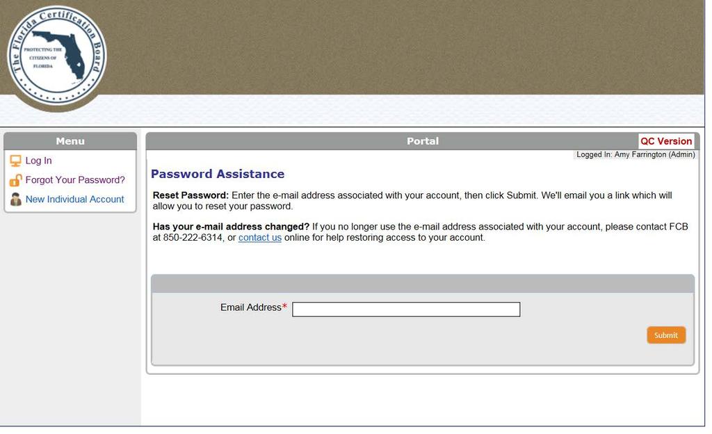Note: if you skip the login step and click on the Forgot Password? link directly, the system will open to this screen.
