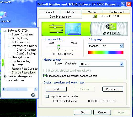 Change Resolutions properties The Change Resolutions Properties allows you to adjust the screen resolution, color quality and monitor