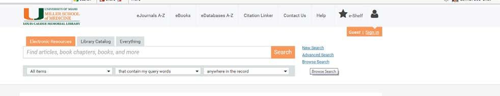 Using Browse The Browse search allows you to browse library material (local material only) in order to find information of relevance quickly.