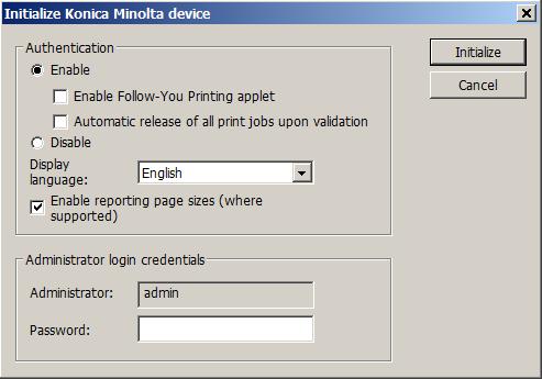 10 Click the Initialize button to open the Initialize Konica Minolta device dialog box.