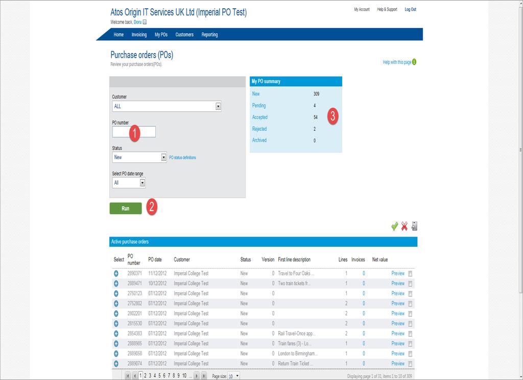 All Open/Active purchase orders transmitted from Imperial College London will be displayed at the bottom half of the page under Active Purchase Orders.