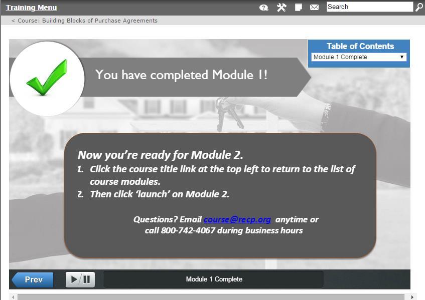 When you have completed all module content you will have access to a Table of Contents at the top right.