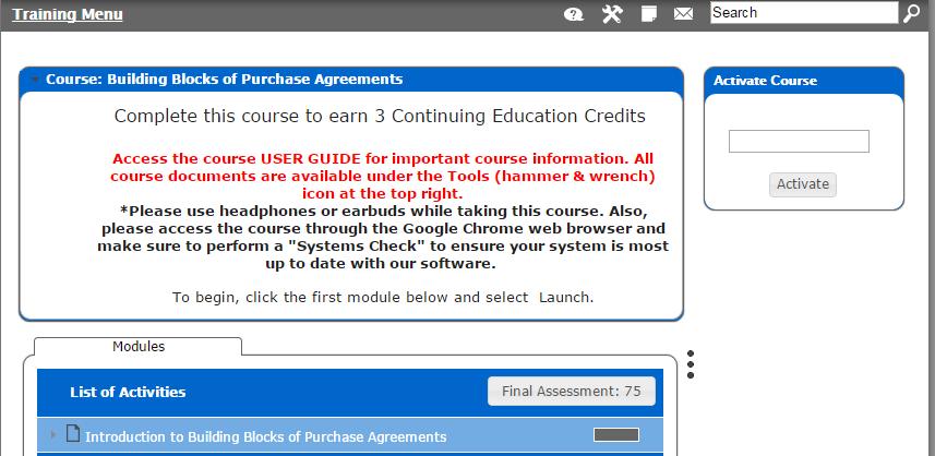 Tests: Once you have completed all modules in your course, return to the course menu where your course modules are listed.
